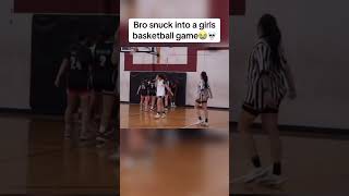 Bro Snuck Into A Girls Basketball Game!