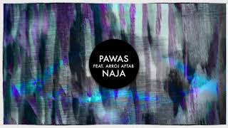 Pawas feat. Arooj Aftab - Naja (Mr Boom Remix)