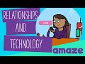 Relationships And Technology