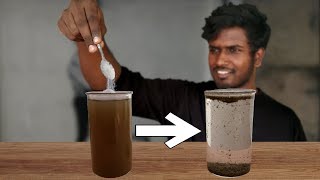 Water Purifying Powder | அழுக்கு தண்ணீர் தூய்மையாக்கும் பவுடர் | Magic powder