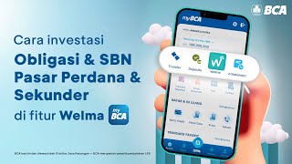 Mengenal Investasi Obligasi \u0026 SBN Lebih Nyaman dengan Fitur Welma