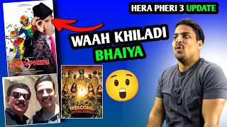 Hera Pheri 3 Movie Shooting Shocking Update | Akshay Back With HILARIOUS Comedy
