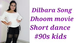 Dilbara song short dance | Dhoom | Uday chopra,Esha Deol, Abhishek Bachchan | #dance choreography