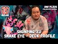 2nd Place Philly Regional Pure Snake Eye Deck Profile! Ft. Team JNC Shunping Xu