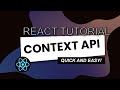 React Context API Tutorial | Quick and Easy