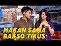 Makan bakso ditempat tikus | SKETSA