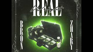 Bron- Real Weight (Feat. Zhary)