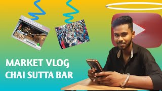 Market Vlog | Chai Sutta Bar | Hamirpur market Vlogs |😊👌 Himachal Pradesh