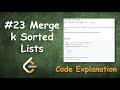 Merge k Sorted Lists | Live Coding with Explanation | Leetcode - 23