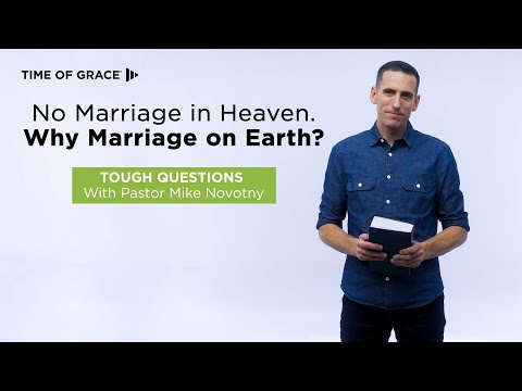 Heaven Has No Marriages Why Is There Marriage On Earth Discreet