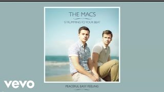 The Macs - Peaceful Easy Feeling (audio)