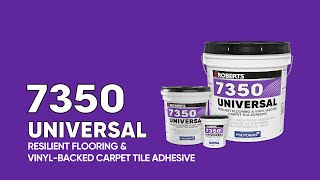 ROBERTS® 7350 UNIVERSAL Resilient Flooring \u0026 Vinyl-Backed Carpet Tile Adhesive