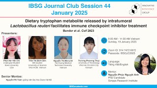 IBSG Journal Club 2025 | Tháng Một | Tập 44 | Vai trò của lợi khuẩn trong điều trị ung thư