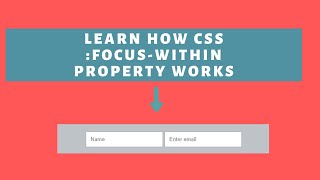 CSS FOCUS TUTORIAL: How CSS :focus-within pseudo class works