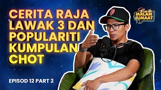 Cerita Malam Jumaat Episod 12 (Part 2) - Cerita Raja Lawak 3 Dan Populariti Kumpulan Chot