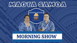 MALEIFUA MAI SAMOA \u0026 THE WHOLE WORLD - MORNING SHOW - 28TH JANUARY 2025