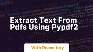 extract text from pdfs using pypdf2