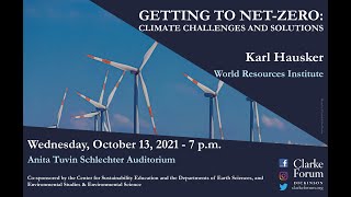 Getting to Net-Zero: Climate Challenges and Solutions