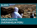 Peru's battle against coronavirus | ITV News