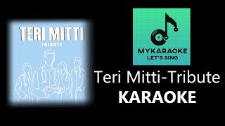 Teri Mitti - Tribute Karaoke | Karaoke with lyrics | My Karaoke | 2020