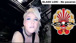 BLADE LOKI - No pasaran [OFFICIAL VIDEO]