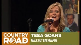 Our featured Artist of the Week Teea Goans sings Walk Out Backwards on Country's Family Reunion