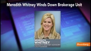 Meredith Whitney Is Winding Down Brokerage Unit