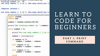 Learn to Code for Beginners 1: Print Command