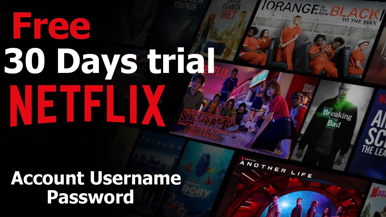 Netflix Account Free | Netflix Free Trial For 30 Days - YouTube