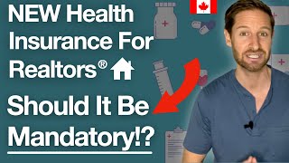 New Mandatory OREA Health Insurance For Realtors In Ontario, Canada