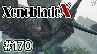 #170【XenobladeX】今度こそ世界救ってくる【実況プレイ】