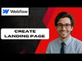 How To Create Landing Page on Webflow (full guide)