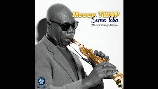 Mccoy TWAP - Soma Loba (Manu Dibango Tribute)