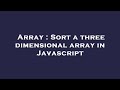 Array : Sort a three dimensional array in Javascript
