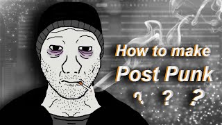 How to make Post Punk / indie rock / doomer / darkwave type beat in 1 minute Vol.19