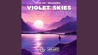 Violet Skies