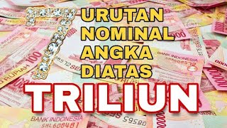 7 urutan nominal angka diatas triliun 💰