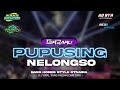 DJ PUPUSING NELONGSO X MELODY ENAK TERBARU BASS HOREG STYLE OTNAIRA DJ YANG KALIAN CARI CARI