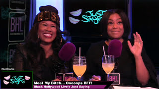 Meet My Bitch...Oooops BFF! | BHL's Just Saying