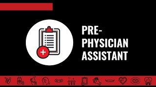 PPHC Pathway Series: Pre-Physician Assistant