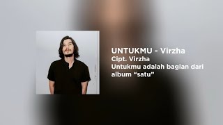 VIRZHA - UNTUKMU (Audio Lirik)