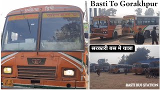 UPSRTC Bus Journey From BASTI To GORAKHPUR | Up ki Sarkari Bus Me Shandar Safar