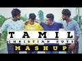 Mashup By Four Boys | Nehemiah Roger | Sam Elijah | Jegu Dilakshan | Billy | Tamil Christian Songs