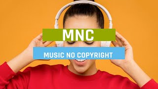 [Free Music] MNC - Remenber / Nettson 2020🎵#NoCopyright