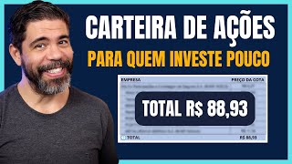 CARTEIRA DE AÇÕES COM MENOS DE R$ 90,00! AÇÕES QUE SE VALORIZAM ACIMA DA MÉDIA!