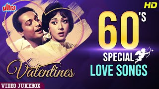 ♫ SuperHit Gaane : Valentine's Day Special 1960's [HD] ओल्ड एवरग्रीन हिंदी गाने | Video Jukebox