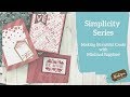 Card Making made SIMPLE! | SIMPLICITY Series | Mats and Measurements!