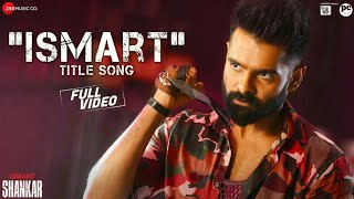 iSmart Title Song (Video Song) | iSmart Shankar |Ram Pothineni| Mani  Sharma|Puri Jagannadh | AIO