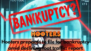 Hooters prepares to file for bankruptcy amid declining foot traffic: report