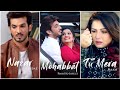 Mohabbat Phir Ho Jayegi Fullscreen Whatsapp Status | Mohabbat Phir Ho Jayegi Status | Adaa Khan |New